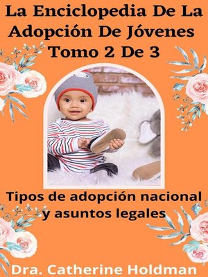 cover image of La Enciclopedia De La Adopción De Jóvenes Tomo 2 De 3